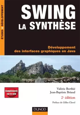 Couverture du produit · Swing la synthèse : Développement des interfaces graphiques en Java