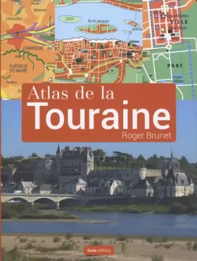 Couverture du produit · Atlas de la Touraine