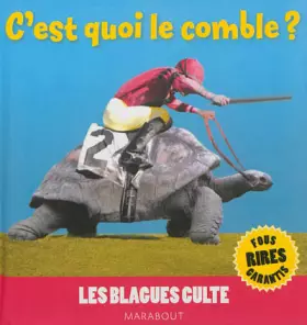 Couverture du produit · C'est quoi le comble ? Les blagues culte