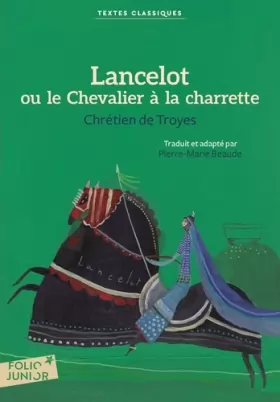 Couverture du produit · Lancelot ou Le Chevalier à la charrette