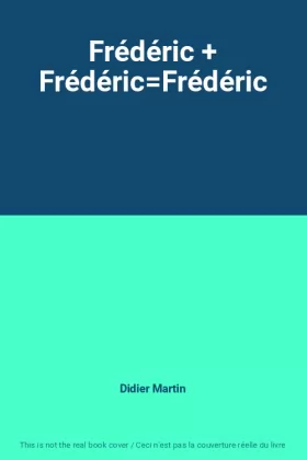 Couverture du produit · Frédéric + FrédéricFrédéric
