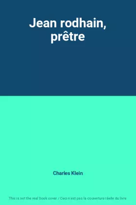 Couverture du produit · Jean rodhain, prêtre