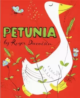 Couverture du produit · Petunia by Roger Duvoisin (2001-03-01)