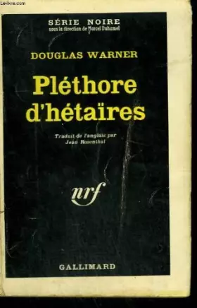 Couverture du produit · Plethore d'hetaires. collection : serie noire n° 822