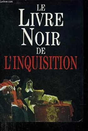 Couverture du produit · Le livre noir de l'Inquisition : Les grands procès