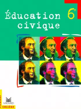 Couverture du produit · Education civique 6e : livre élève
