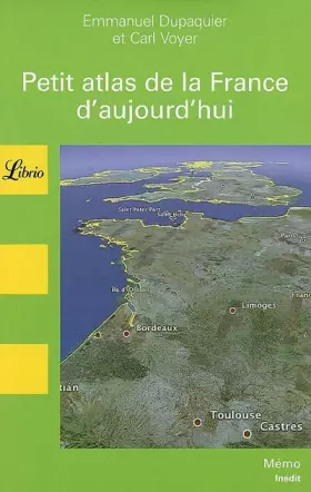 Couverture du produit · Petit atlas de la France aujourd'hui