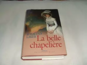 Couverture du produit · La belle chapelière (Passionnément)
