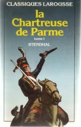 Couverture du produit · La Chartreuse De Parme 1* (French Edition)