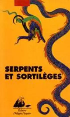 Couverture du produit · Serpents et sortilèges