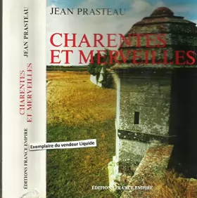 Couverture du produit · Charentes et merveilles (Collection Histoire et terroirs)