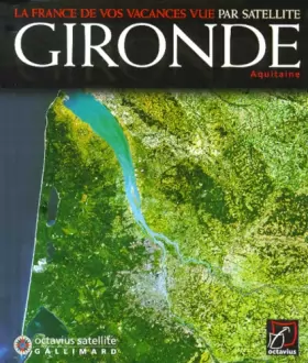 Couverture du produit · Gironde - vue satellite -