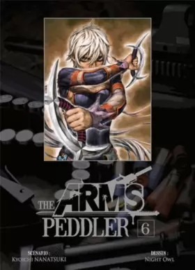 Couverture du produit · The Arms Peddler Vol.6