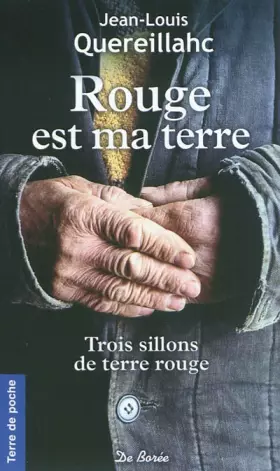 Couverture du produit · Trois Sillons de Terre Rouge Rouge Est Ma Terre