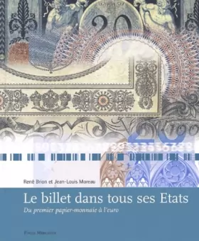 Couverture du produit · Le Billet dans tous ses Etats : Du premier papier-monnaie à l'euro