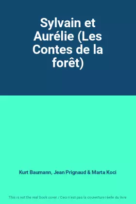 Couverture du produit · Sylvain et Aurélie (Les Contes de la forêt)