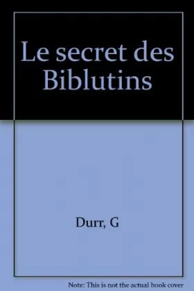 Couverture du produit · Le secret des Biblutins