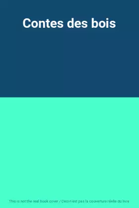 Couverture du produit · Contes des bois