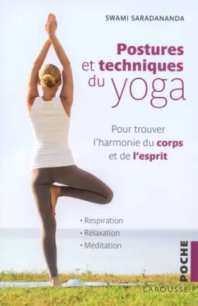 Couverture du produit · Postures et techniques du yoga: Pour trouver l'harmonie du corps et de l'esprit (2018)