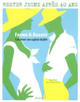 Couverture du produit · Forme & Beauté : Conservez son capital vitalité