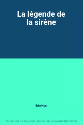 Couverture du produit · La légende de la sirène