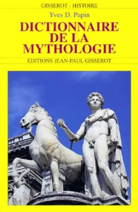 Couverture du produit · Dictionnaire de la mythologie