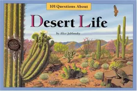 Couverture du produit · One Hundred One Questions About Desert Life