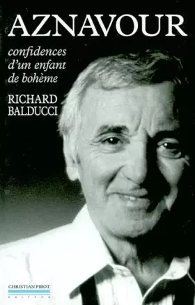 Couverture du produit · Charles Aznavour : Confidences d'un enfant de bohème