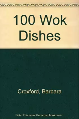 Couverture du produit · 100 Wok Dishes