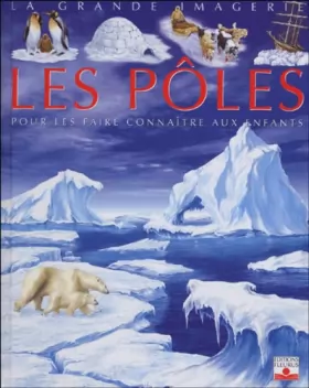 Couverture du produit · Les Pôles : Pour les faire connaître aux enfants