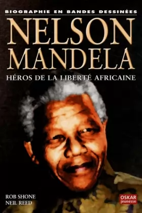 Couverture du produit · Nelson Mandela : Héros de la liberté africaine