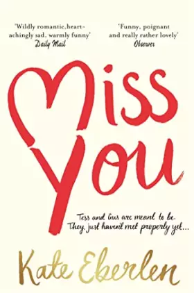 Couverture du produit · Miss You: The Wildly Romantic Richard & Judy Book Club Pick