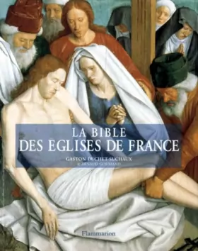 Couverture du produit · La Bible des églises de France