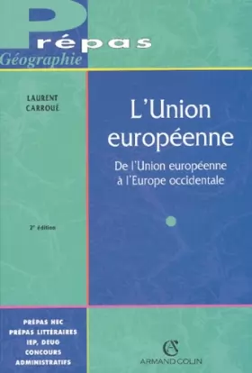 Couverture du produit · L'Union européenne: De l'Union européenne à l'Europe occidentale