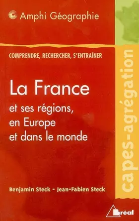 Couverture du produit · La France et ses régions, en Europe et dans le monde
