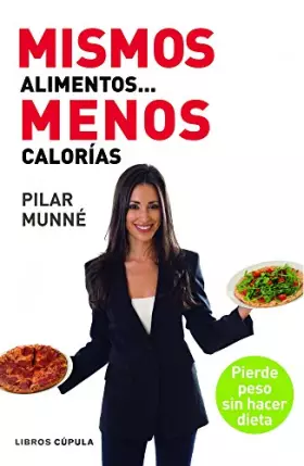 Couverture du produit · Mismos alimentos... menos calorías: Pierde peso sin hacer dieta