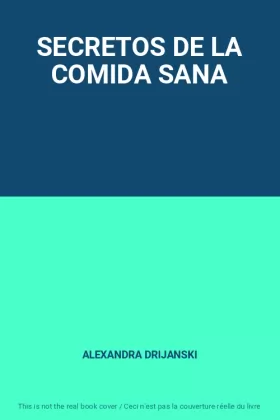 Couverture du produit · SECRETOS DE LA COMIDA SANA