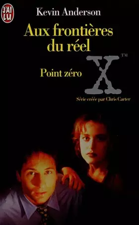 Couverture du produit · The X files - Aux frontières du réel - Tome 3 : Point zéro