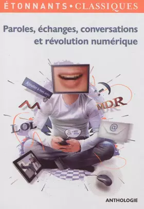 Couverture du produit · Paroles, échanges, conversations et révolution numérique