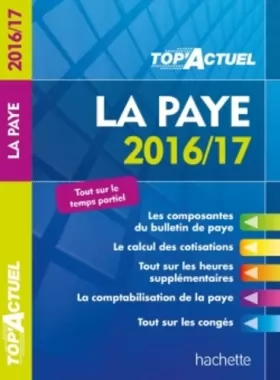Couverture du produit · TOP Actuel La Paye 2016/2017