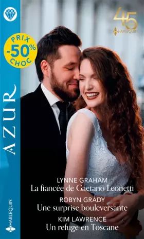 Couverture du produit · La fiancée de Gaetano Leonetti - Une surprise bouleversante - Un refuge en Toscane
