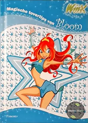 Couverture du produit · Winx Club Magische tovertips van Bloom