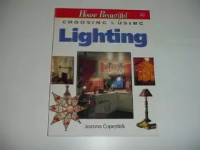Couverture du produit · "House Beautiful" Choosing and Using Lighting