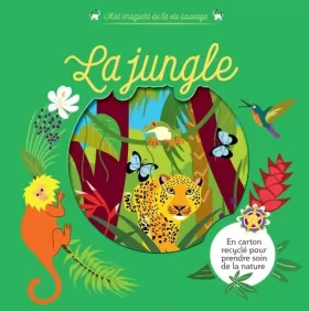 Couverture du produit · Mes imagiers de la vie sauvage - La jungle