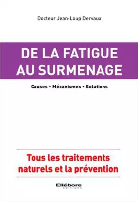 Couverture du produit · De la fatigue au surmenage - Causes - Mécanismes - Solutions
