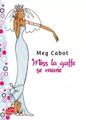 Couverture du produit · Miss la Gaffe - Tome 3 - Miss la Gaffe se marie