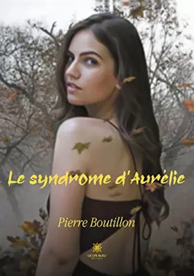 Couverture du produit · Le syndrome d'Aurélie