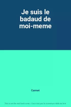 Couverture du produit · Je suis le badaud de moi-meme