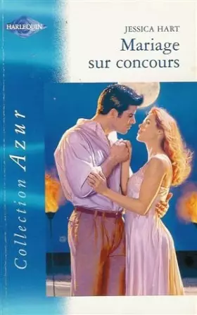 Couverture du produit · Mariage sur concours : Collection : Harlequin azur n° 2277