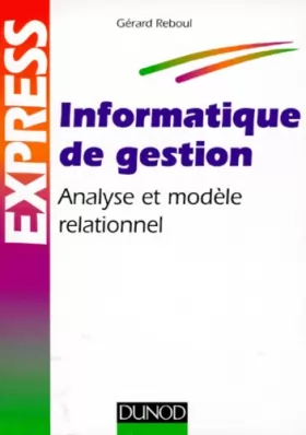 Couverture du produit · INFORMATIQUE DE GESTION. Analyse et modèle relationnel